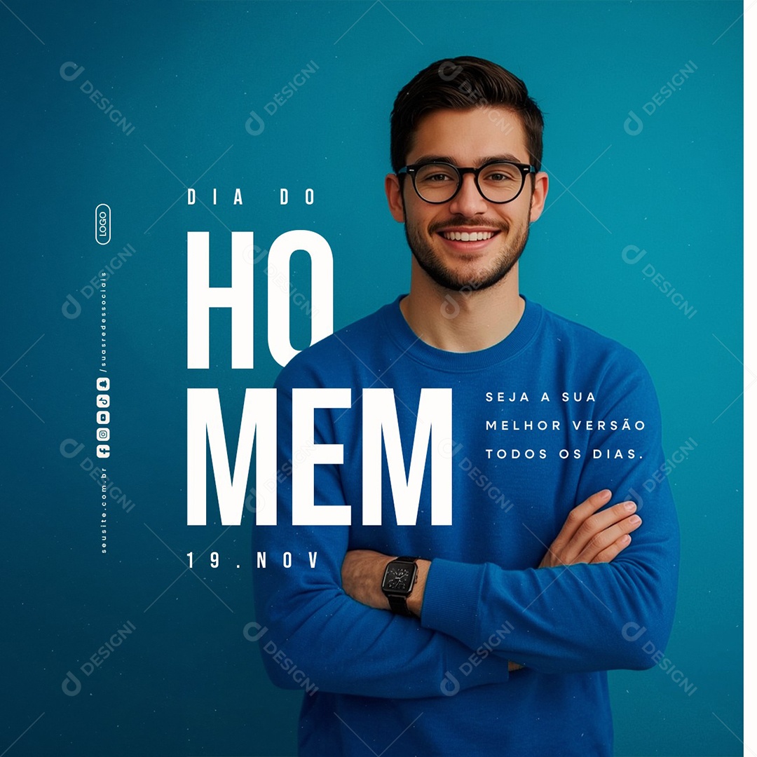 Dia do Homem 19 de Novembro Seja a Sua Melhor Versão Todos Os Dias Social Media PSD Editável