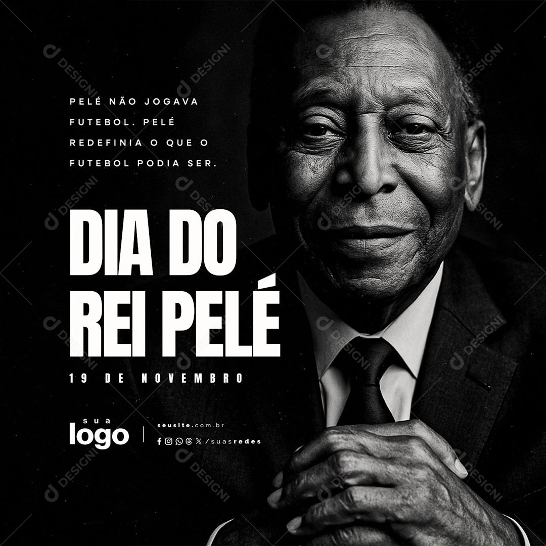Dia do Rei Pelé 19 de Novembro Social Media PSD Editável