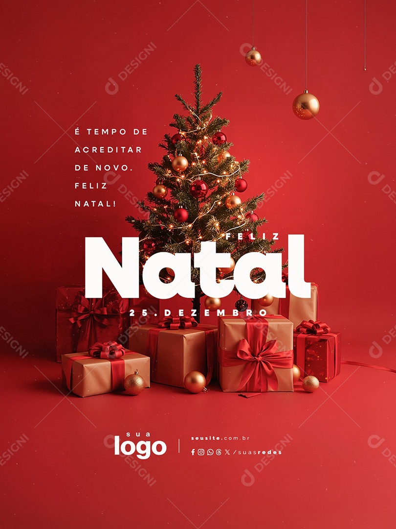 Feliz Natal 25 de Dezembro é Tempo de Acreditar Social Media PSD Editável