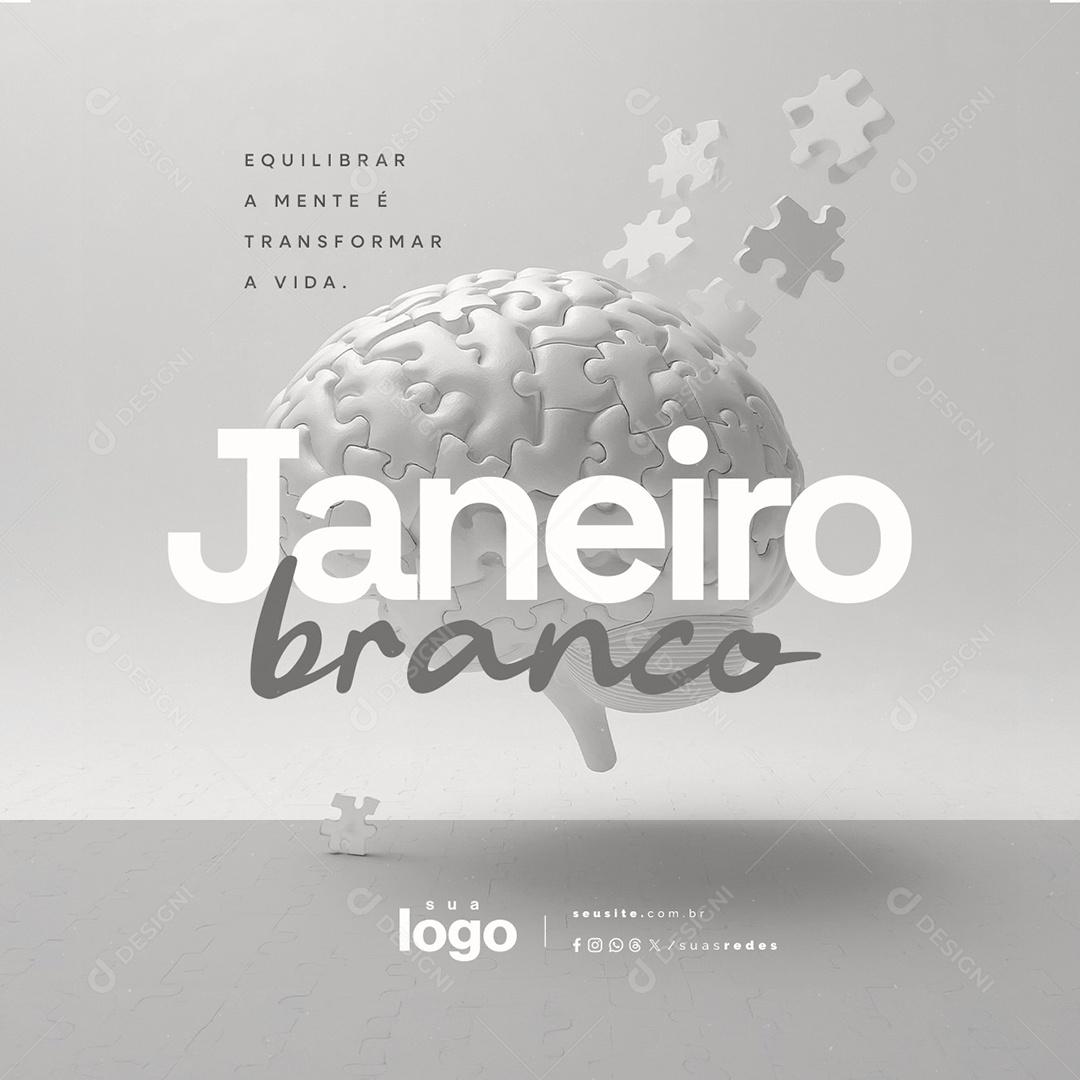 Janeiro Branco Equilibrar a Mente é Transformar a Vida Social Media PSD Editável