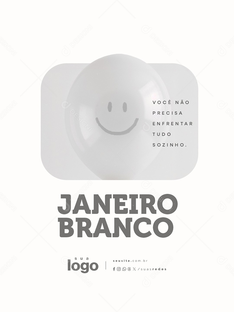 Janeiro Branco Você Não Precisa Enfrentar Tudo Sozinho Social Media PSD Editável