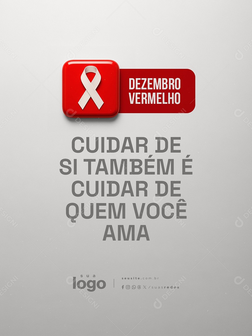 Dezembro Vermelho Cuidar de Si Também é Cuidar de Quem Você Ama Social Media PSD Editável