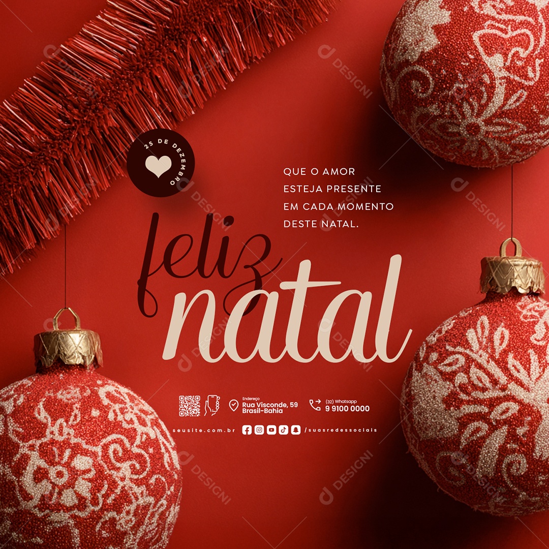 Feliz Natal 25 de Dezembro Que o Amor Esteja Presente Social Media PSD Editável