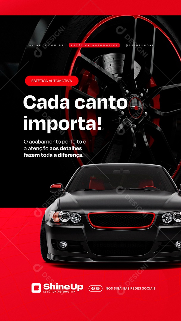 Story Estética Automotiva Cada Canto Importa Social Media PSD Editável
