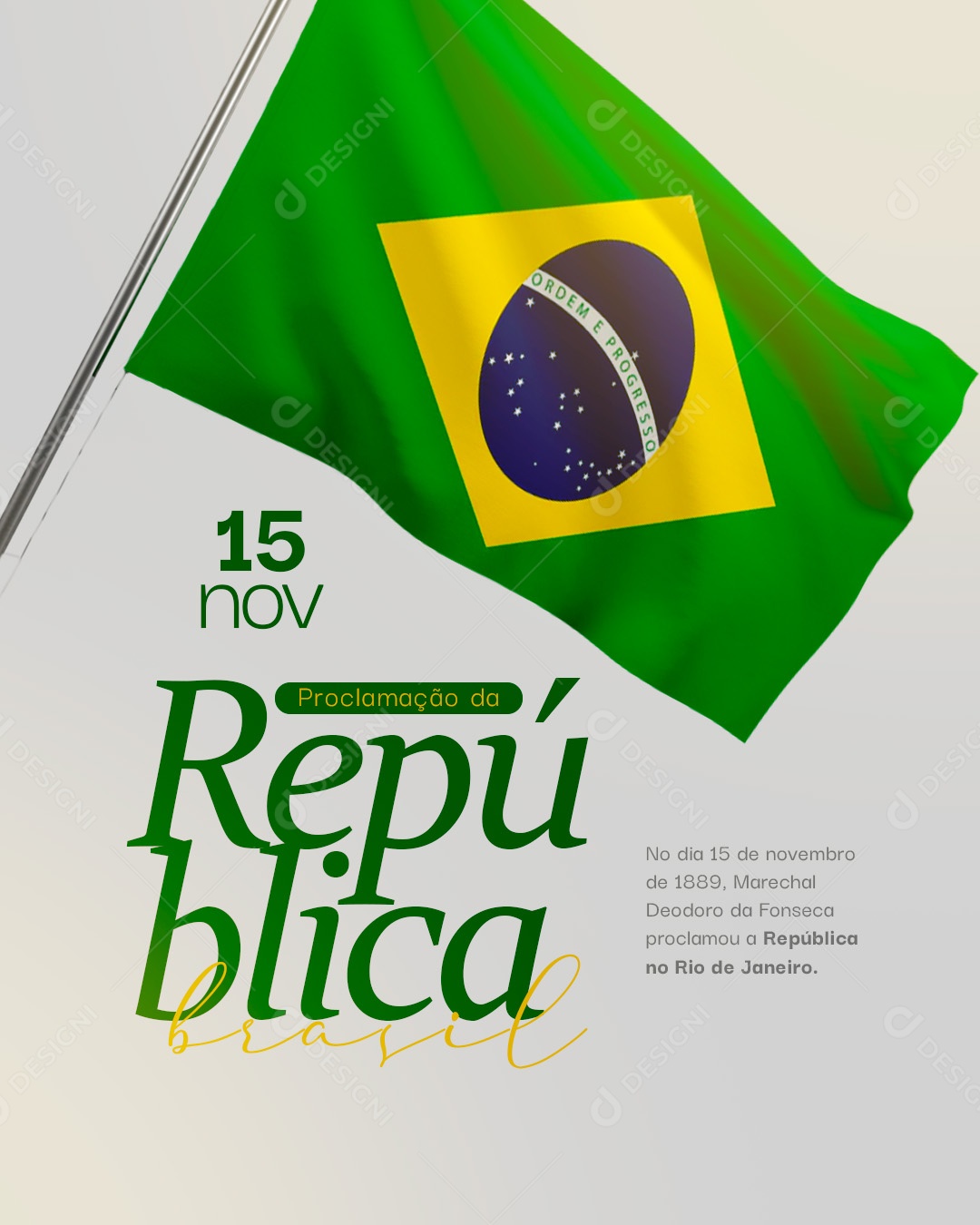 Dia da Proclamação da República 15 De Novembro República Do Rio De Janeiro Social Media PSD Editável