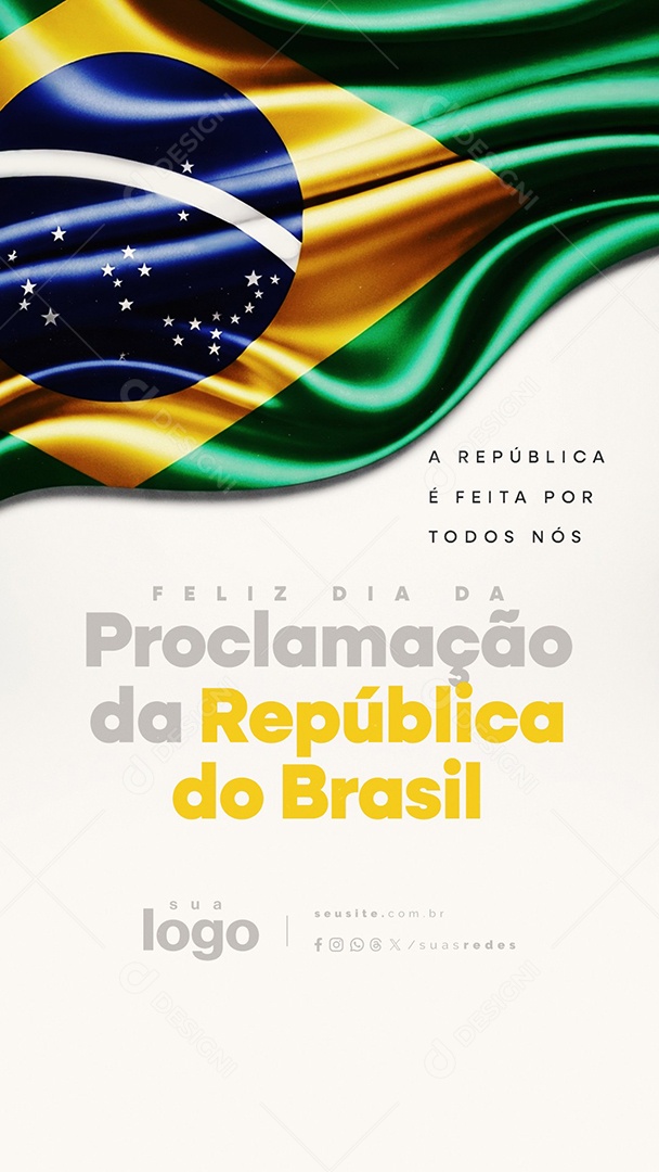 Story Feliz Dia da Proclamação da República 15 de Novembro Social Media PSD Editável