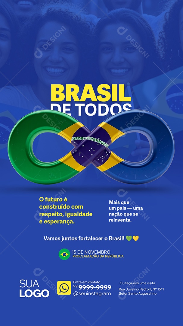 Story Dia da Proclamação da República 15 de Novembro Brasil de Todos Social Media PSD Editável