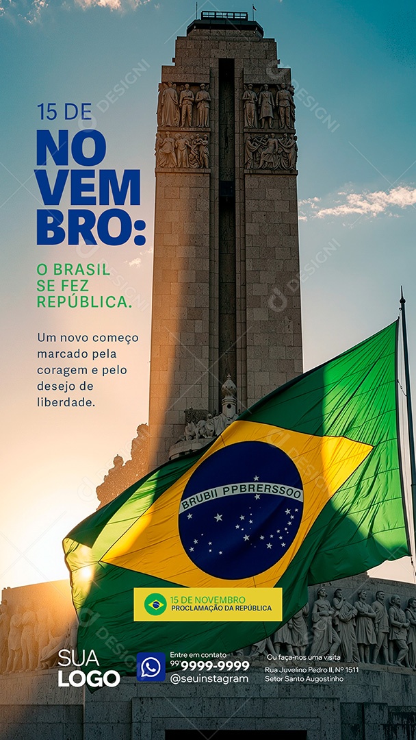 Story Dia da Proclamação da República 15 de Novembro O Brasil Se Fez Rapública Social Media PSD Editável