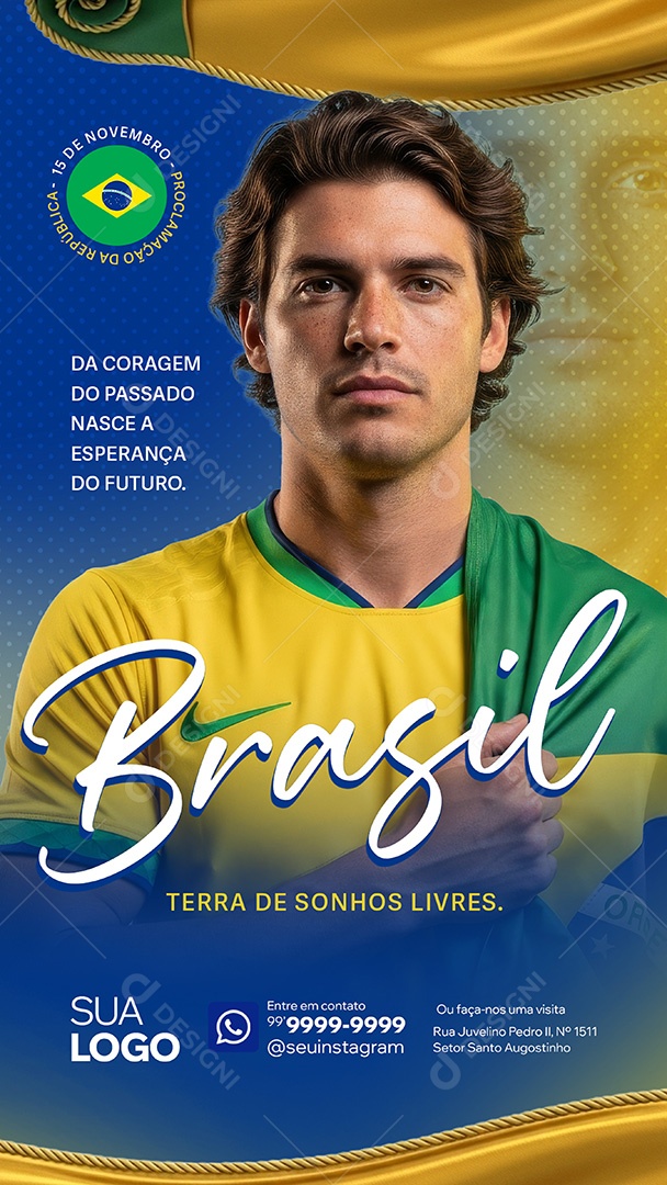 Story Dia da Proclamação da República 15 de Novembro Terrade Sonhos Livres Social Media PSD Editável