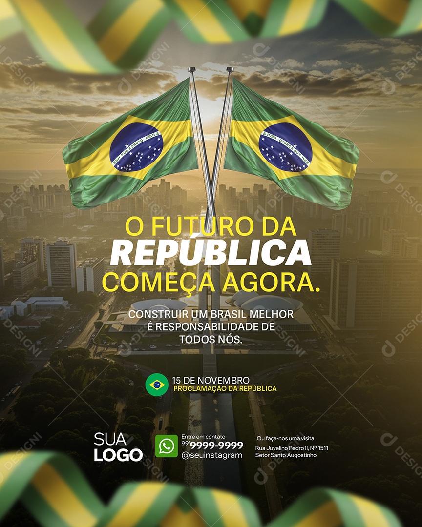 Dia da Proclamação da República 15 de Novembro O Futuro da República Começa Agora Social Media PSD Editável