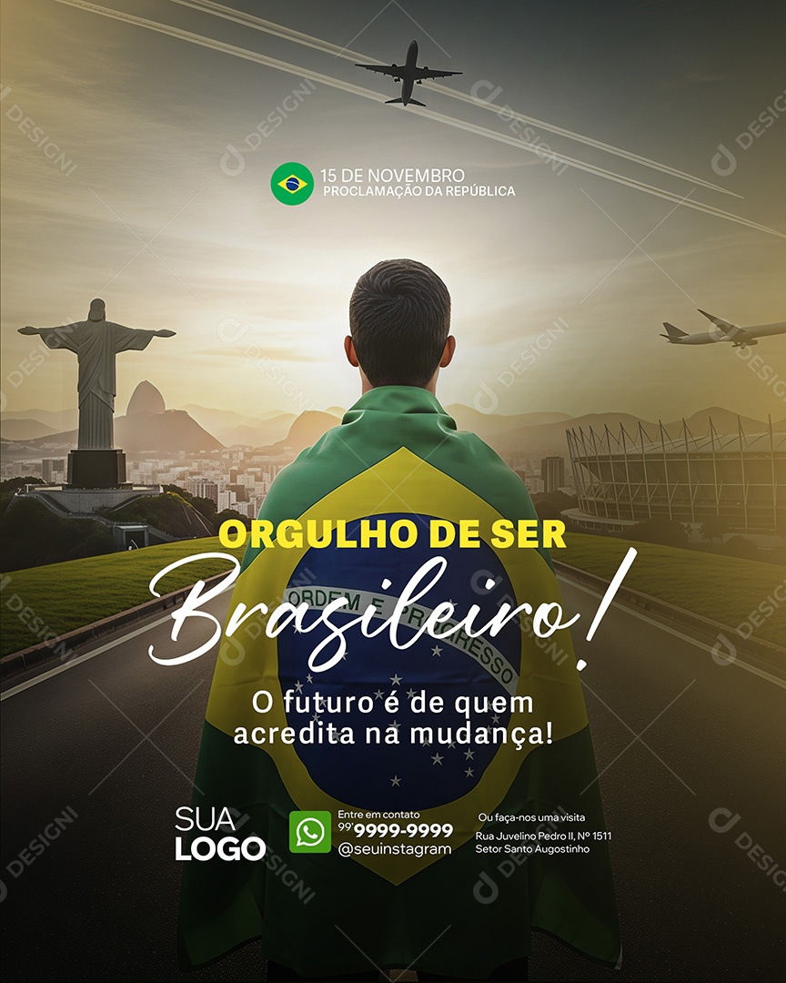 Dia da Proclamação da República 15 de Novembro Orgulho de Ser Brasileiro Social Media PSD Editável
