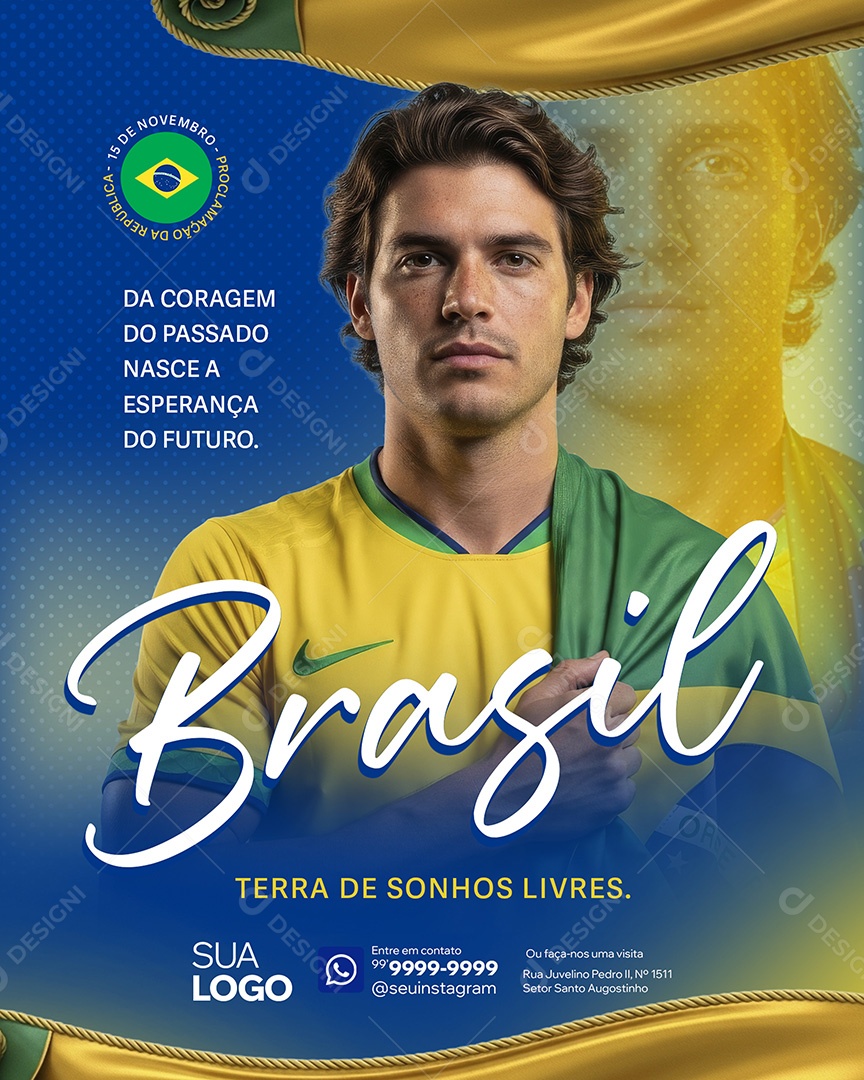 Terra de Sonhos Livres Dia da Proclamação da República 15 de Novembro Social Media PSD Editável