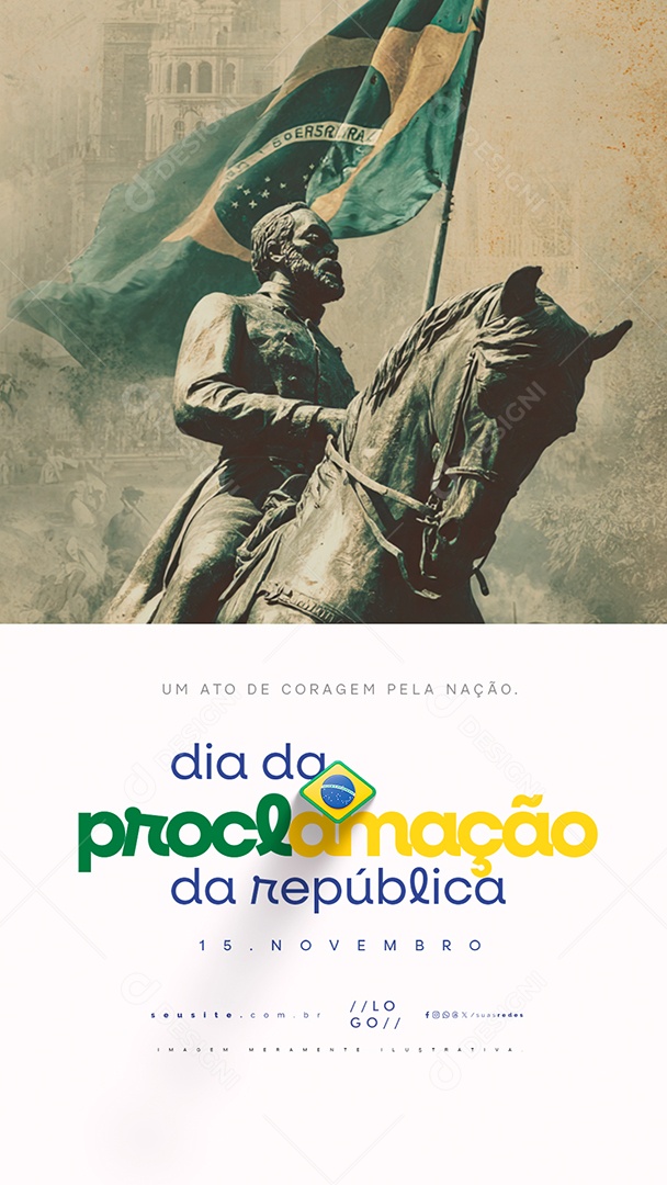 Story Dia da Proclamação da República 15 de Novembro Um Ato de Coragem Social Media PSD Editável