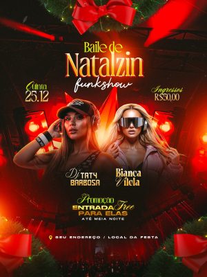 Flyer Natalzin Baile de Funkshow Quinta 25.12 Entrada Free PSD Editável