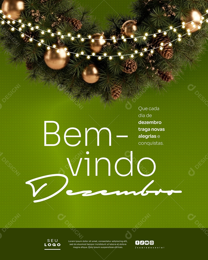 Bem Vindo Dezembro Que Cada Dia de Dezembro Traga Novas Alegrias Social Media PSD Editável