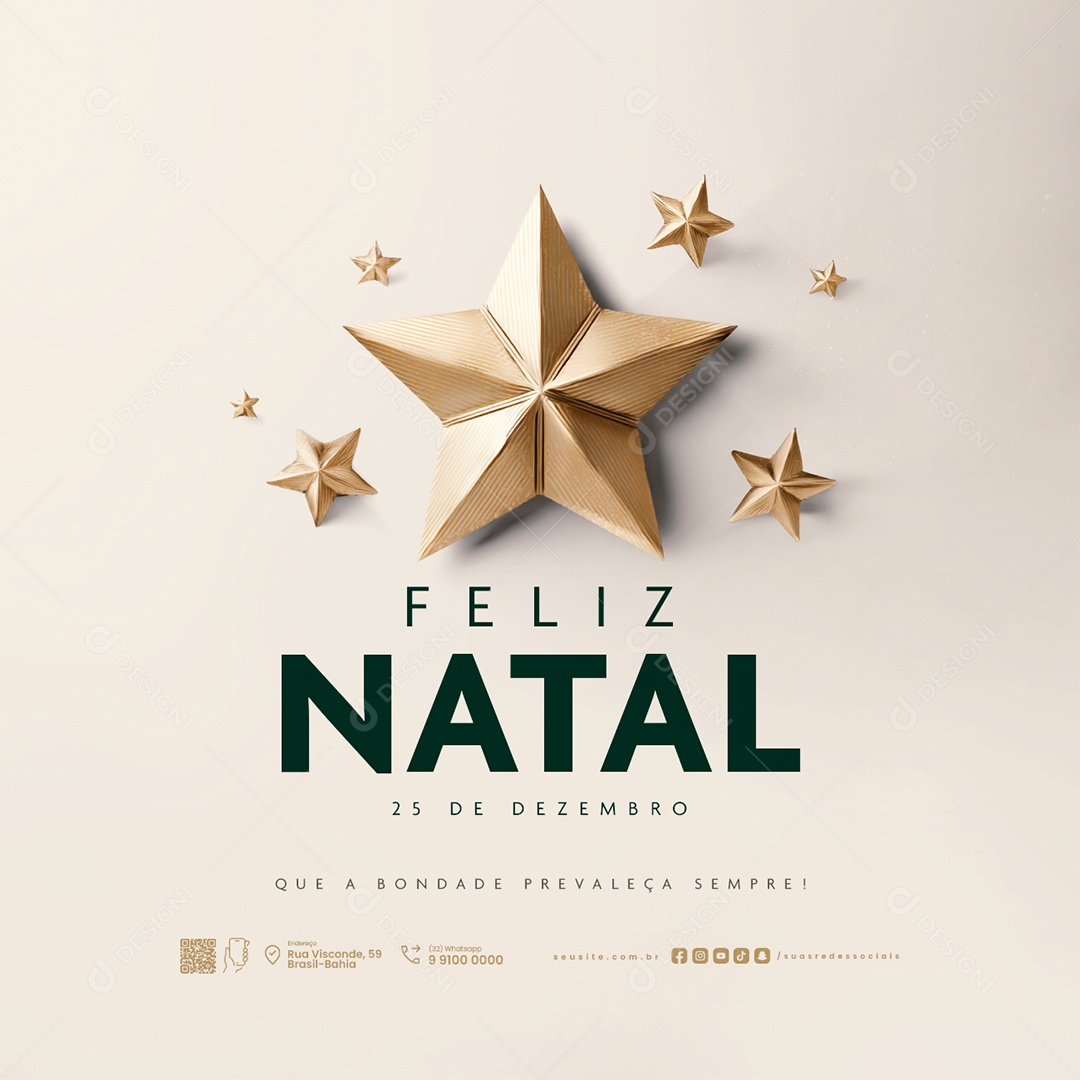 Feliz Natal 25 de Dezembro Que a Bondade Prevaleça Sempre Social Media PSD Editável