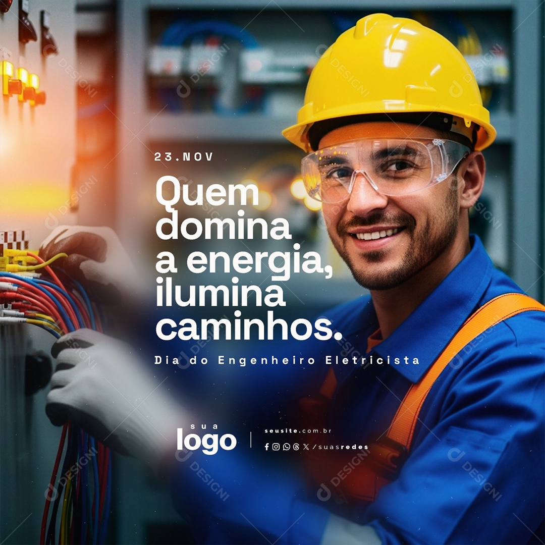 Dia do Engenheiro Eletricista 23 de Novembro Quem Domina a Energia Social Media PSD Editável