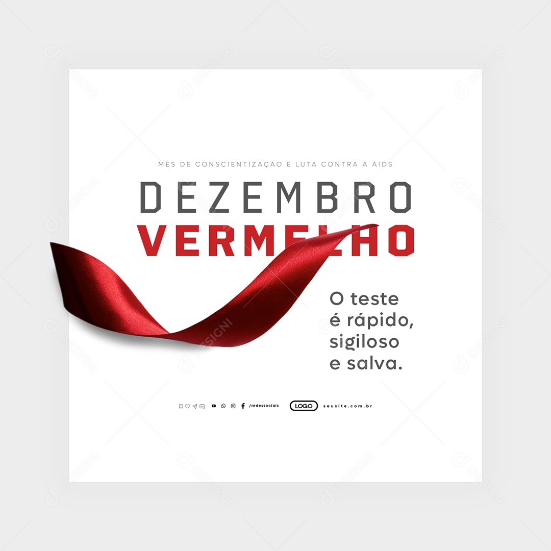 Dezembro Vermelho O Teste é Rápido Sigiloso e Salva Social Media PSD Editável