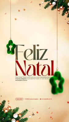Story Feliz Natal 25 de Dezembro Social Media PSD Editável