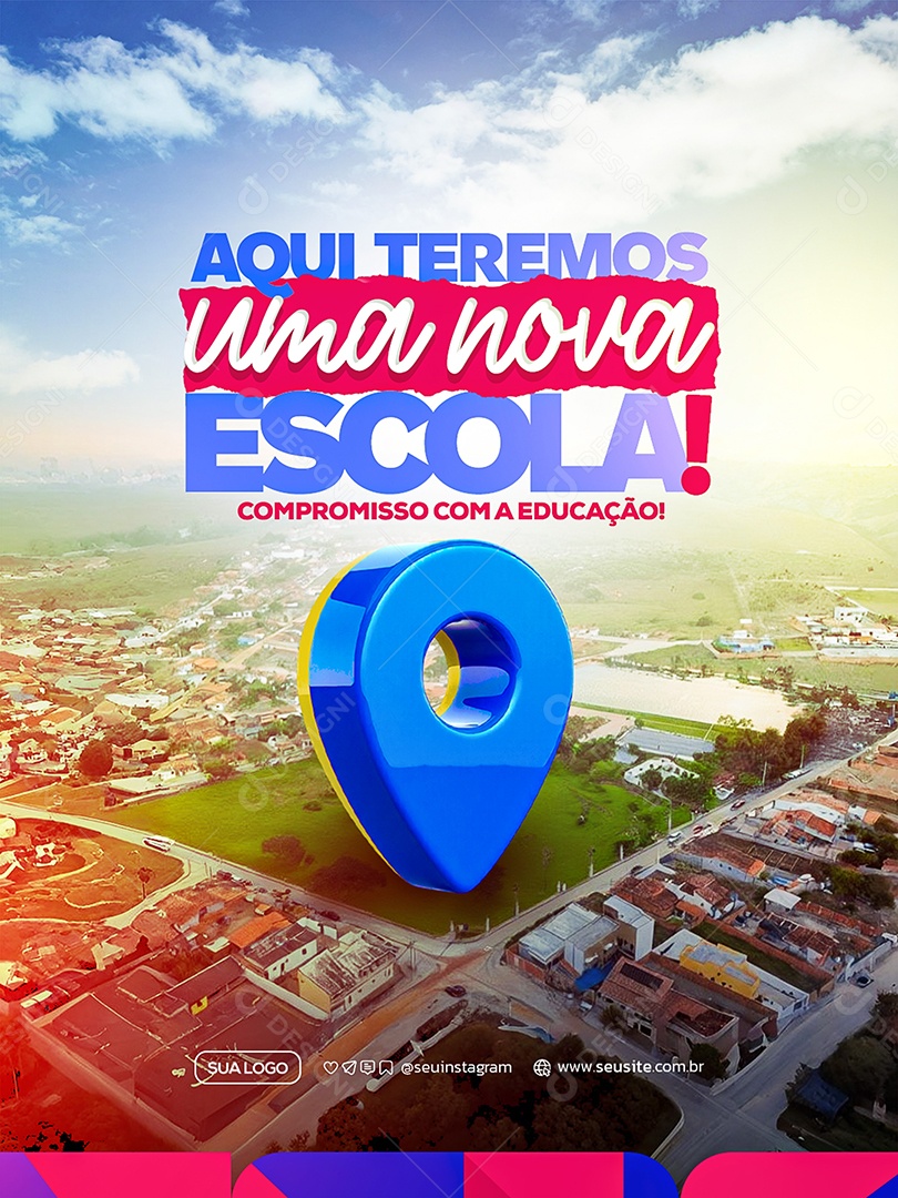 Aqui Teremos Uma Nova Escola Prefeitura Social Media PSD Editável