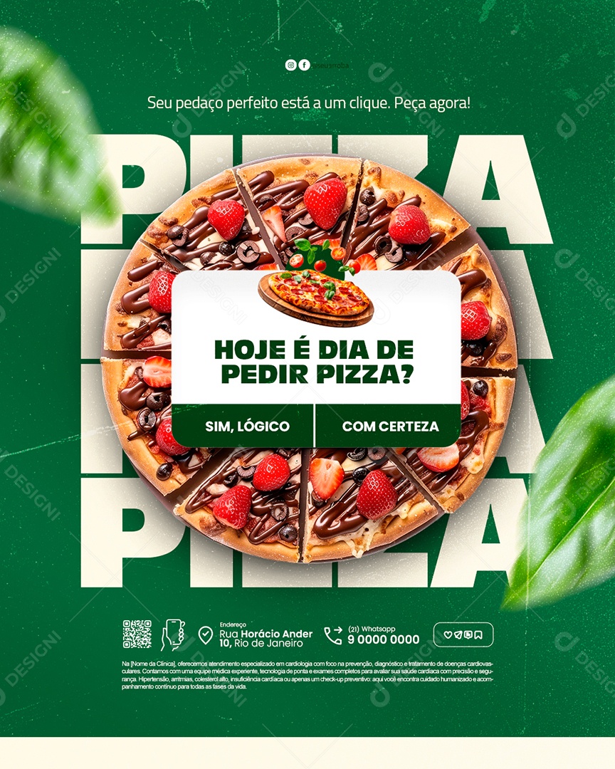 Pizzaria Hoje é Dia de Pedir Pizza Social Media PSD Editável