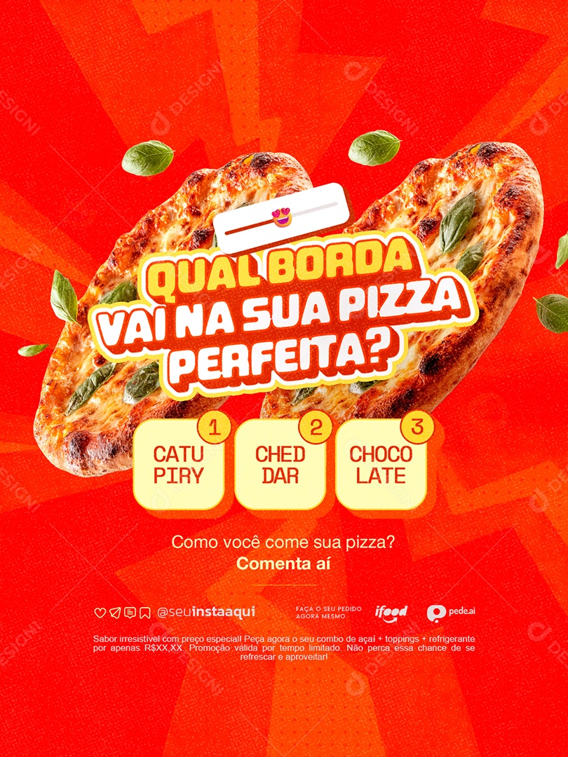 Pizzaria Qual Borda Vai na Sua Pizza Perfeita Social Media PSD Editável