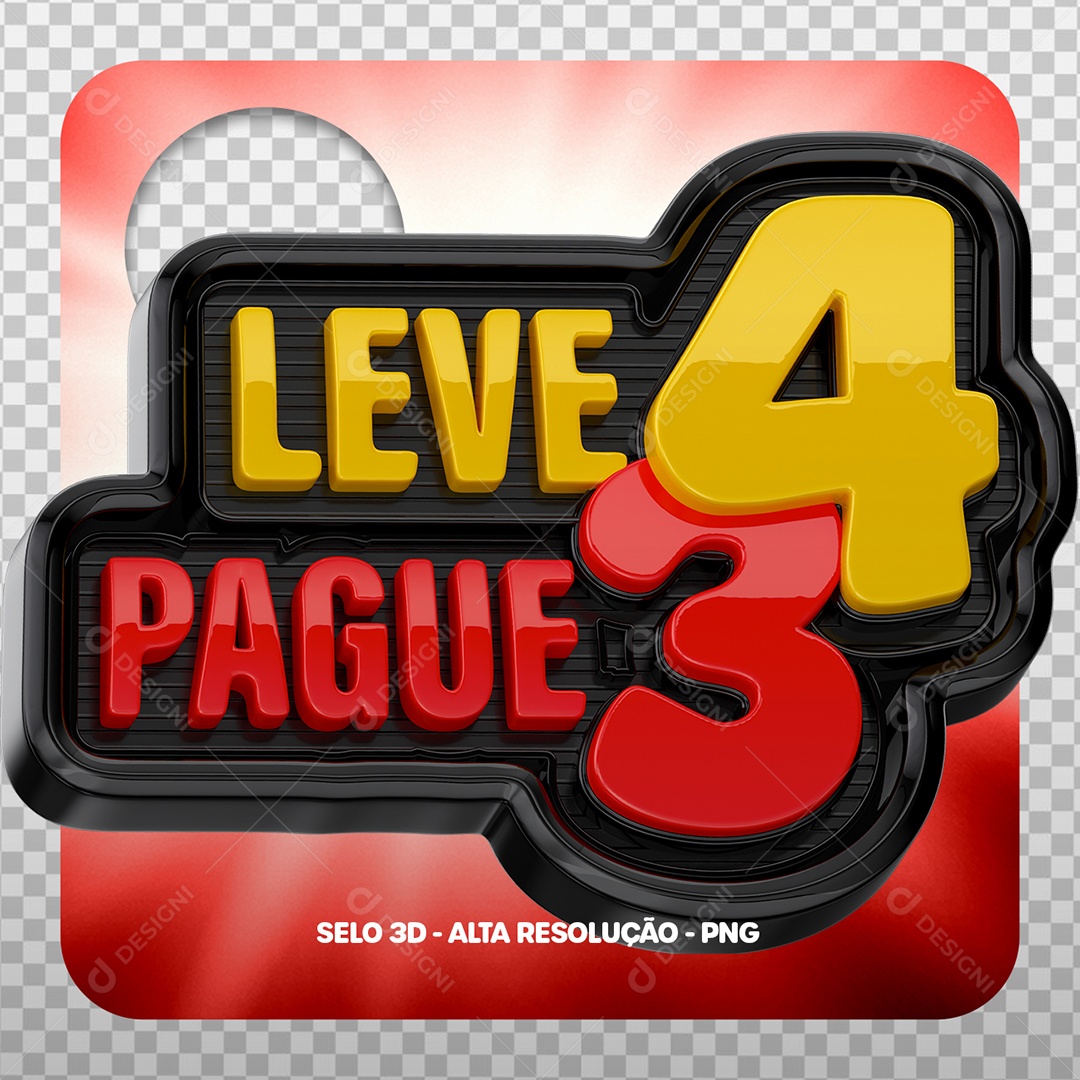 Leve 4 Pague 3 Selo 3D para Composição PSD