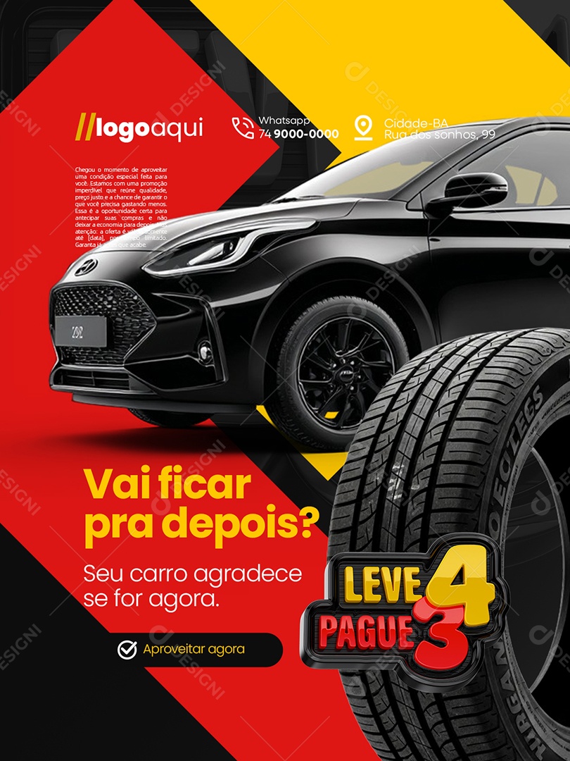 Loja de Pneus Leve 4 Pague 3 Vai Ficar Pra Depois Social Media PSD Editável