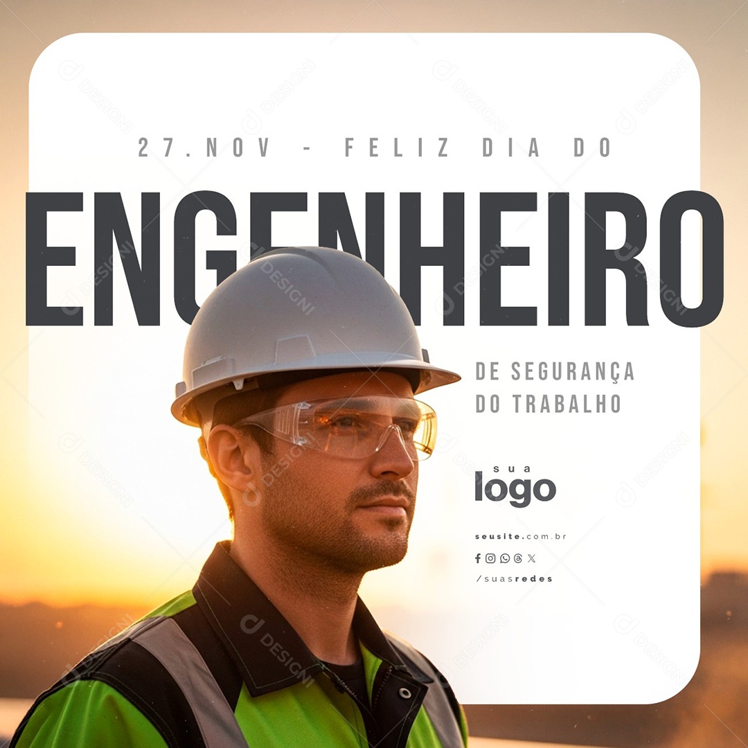 Feliz Dia do Engenheiro de Segurança do Trabalho 27 de Novembro Social Media PSD Editável