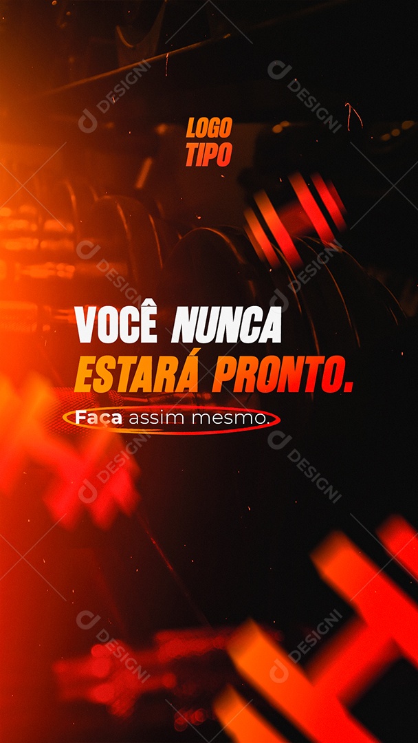 Frase Academia Você Nunca Estará Pronto PSD Editável