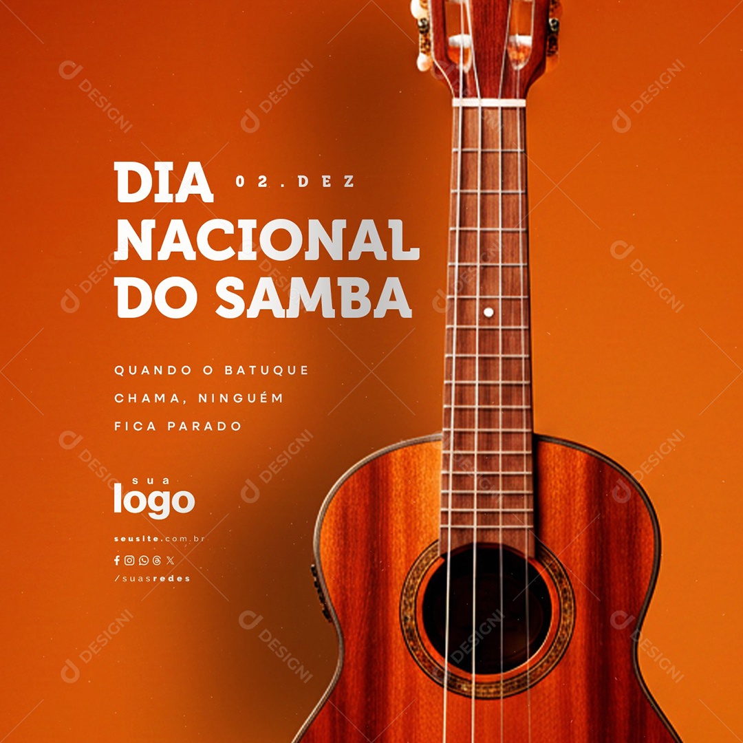 Dia Nacional do Samba 02 de Dezembro Quando o Batuque Chama Social Media PSD Editável