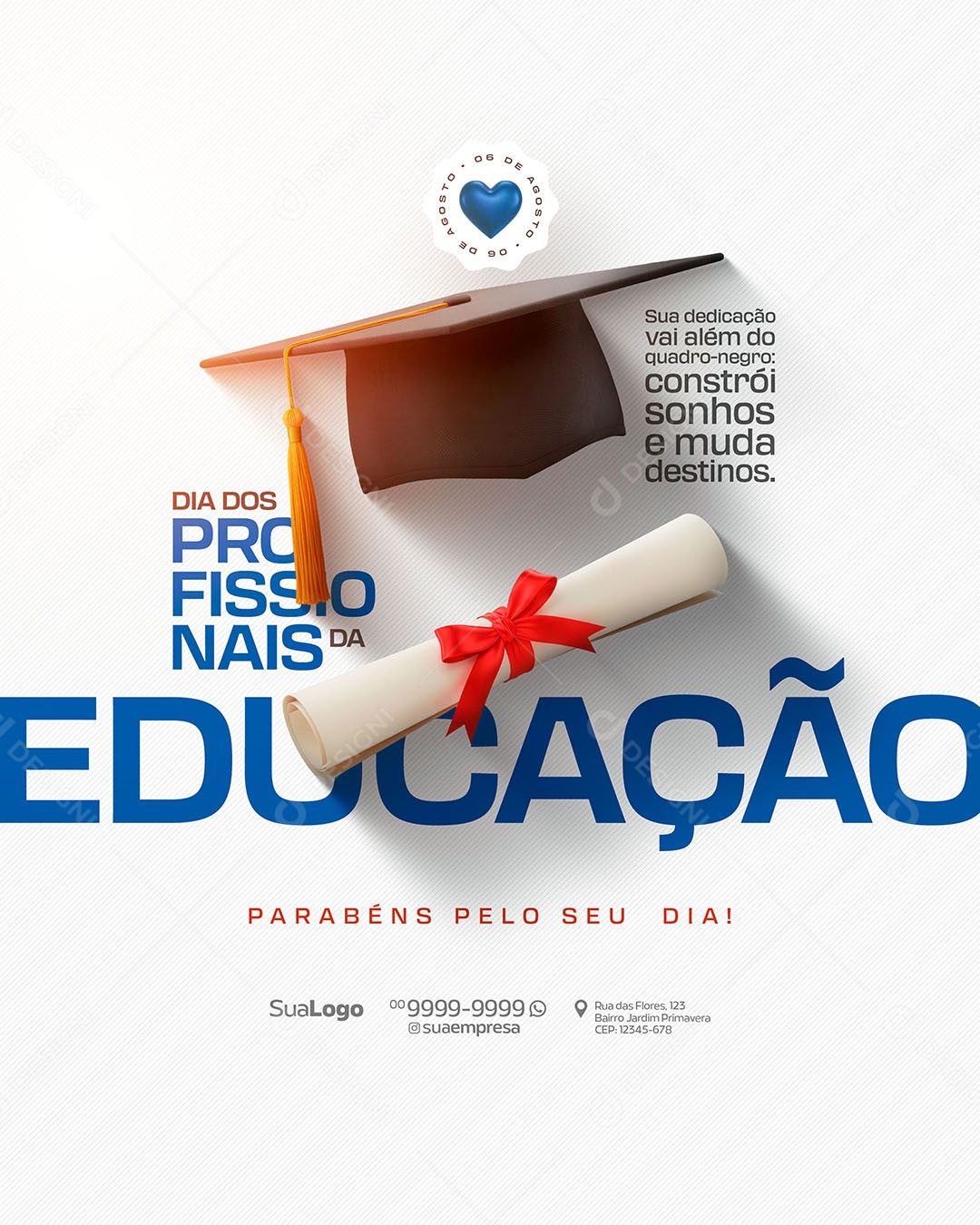 Dia dos Profissionais da Educação 06 de Agosto Social Media PSD Editável