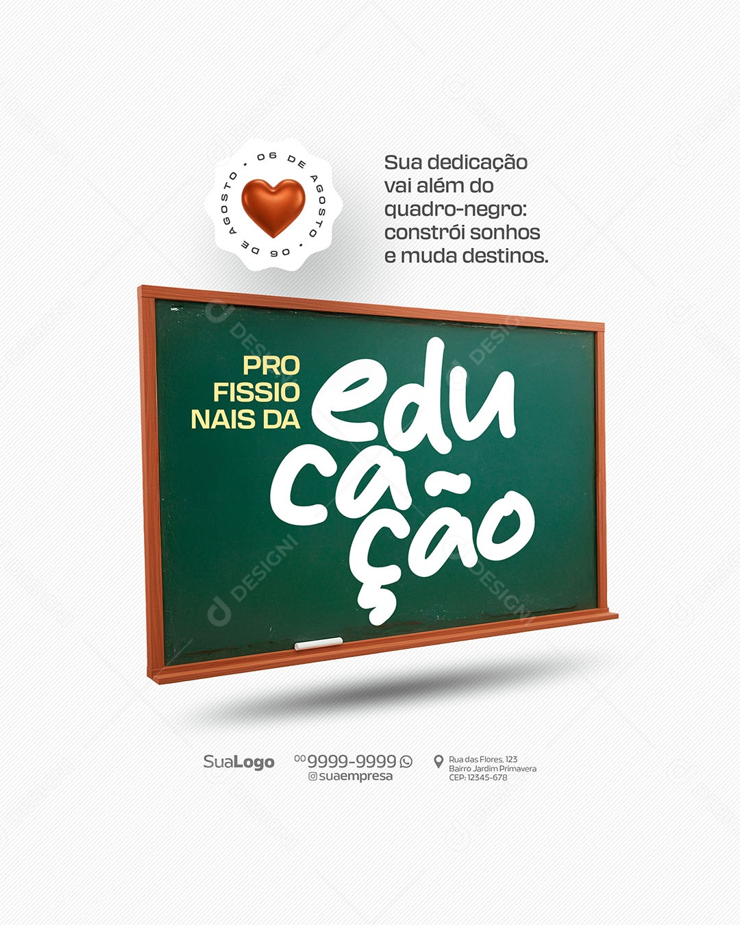 Dia dos Profissionais da Educação 06 de Agosto Social Media PSD Editável