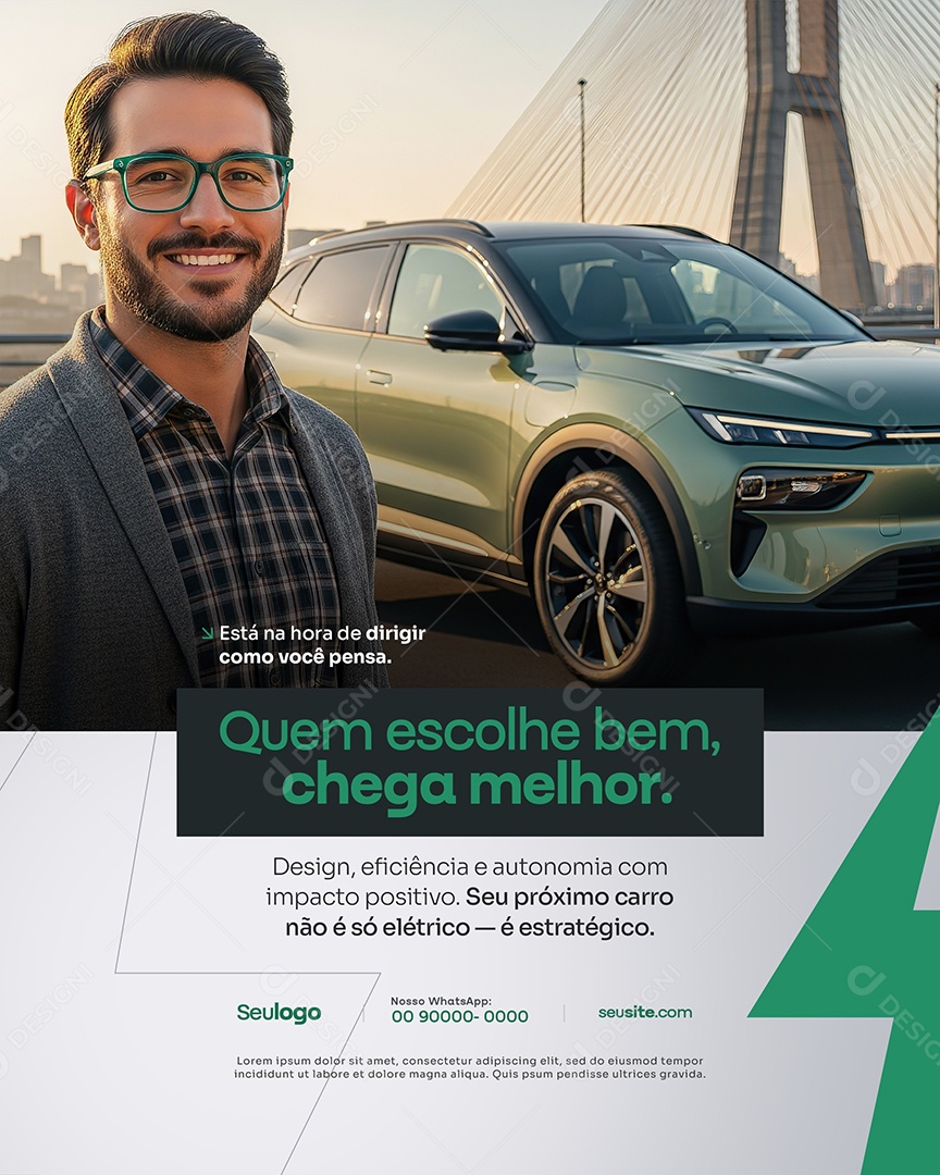 Concessionária Carros Elétricos Quem Escolhe Bem Chega Melhor Social Media PSD Editável