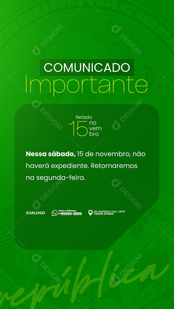 Comunicado 15 de Novembro Proclamção da República Story Social Media PSD Editável