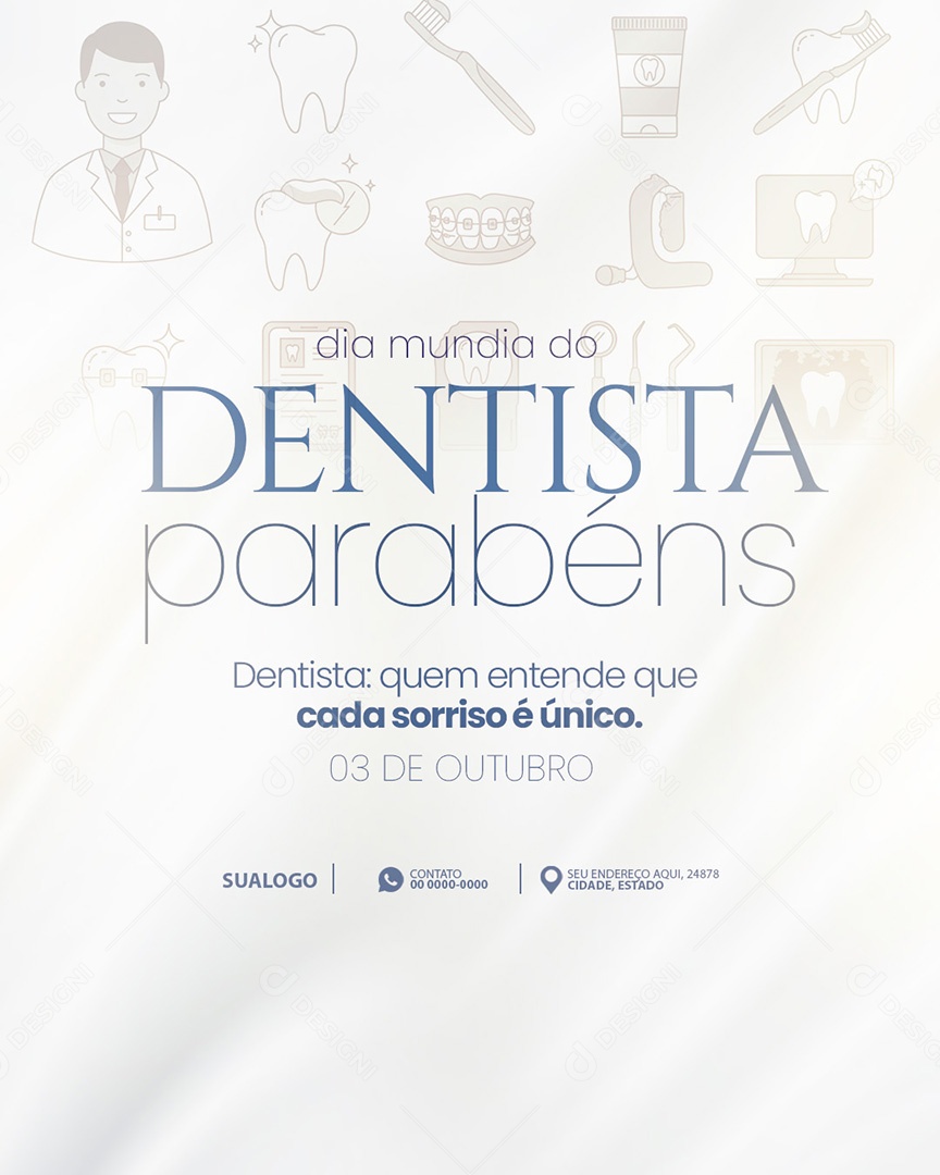 Dia Mundial Do Dentista 03 de Outubro Parabéns Social Media PSD Editável