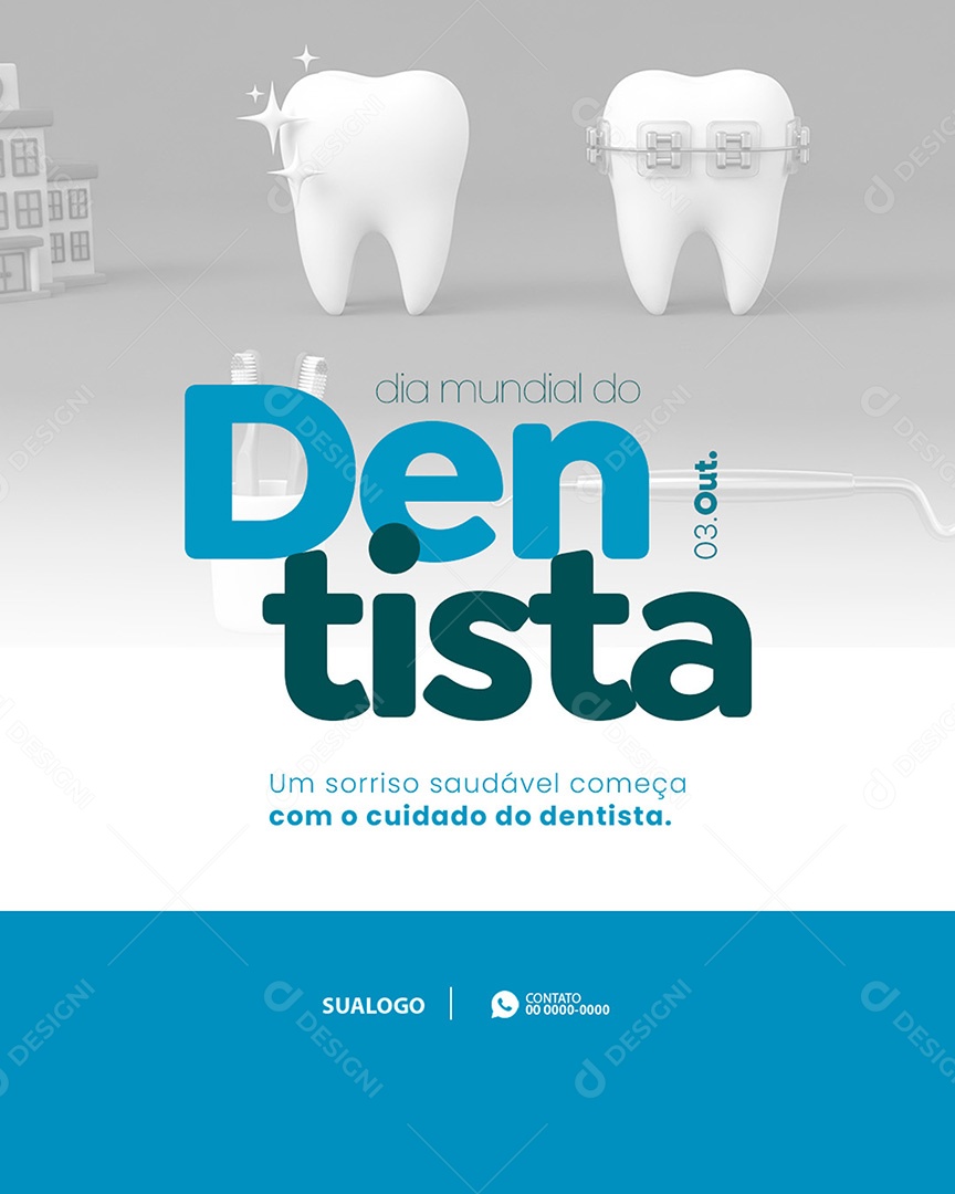 Dia Mundial Do Dentista 03 de Outubro Um Sorriso Saúdavel Social Media PSD Editável