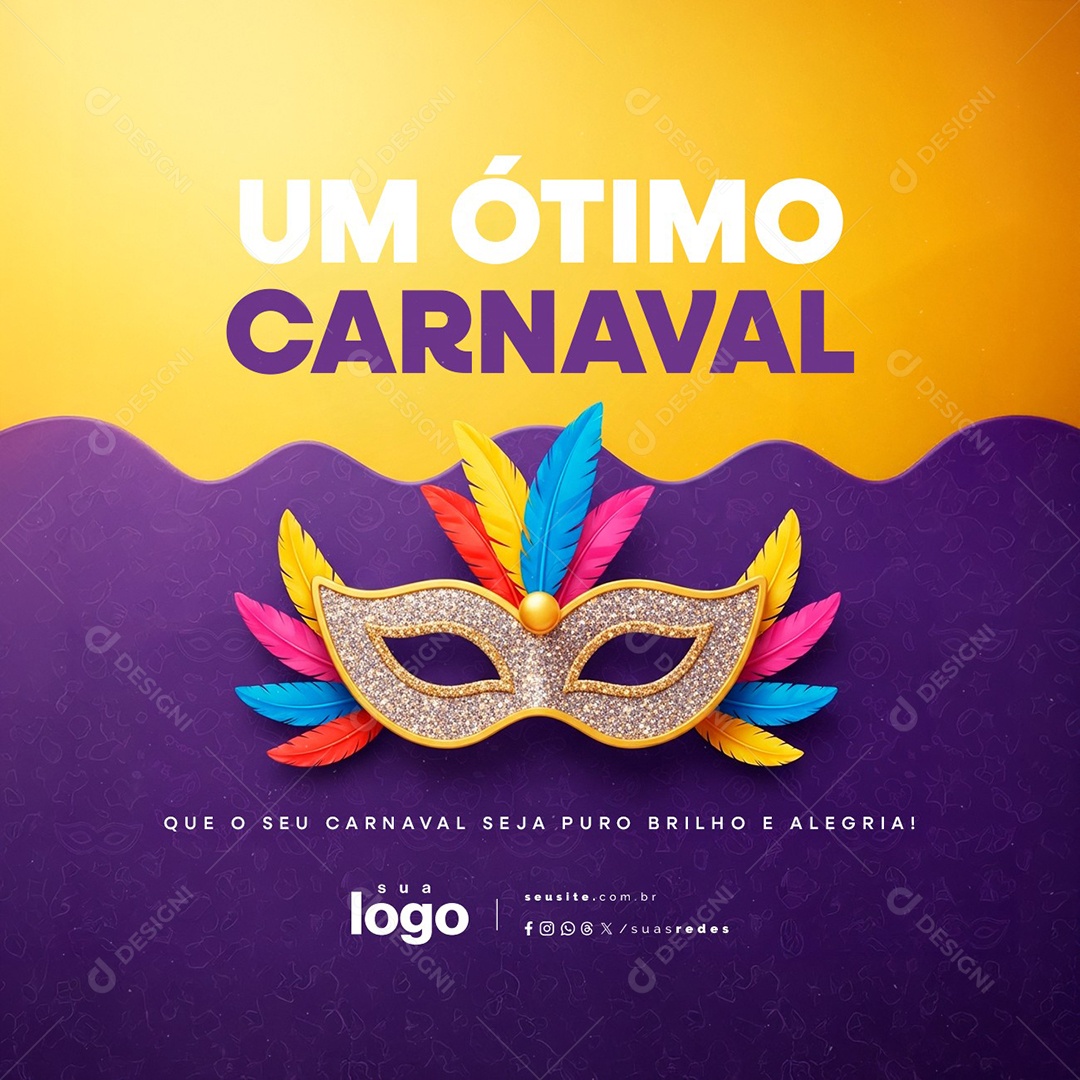 Um Ótimo Carnaval Que o Seu Carnaval Seja Puro Brilho e Alegria Social Media PSD Editável