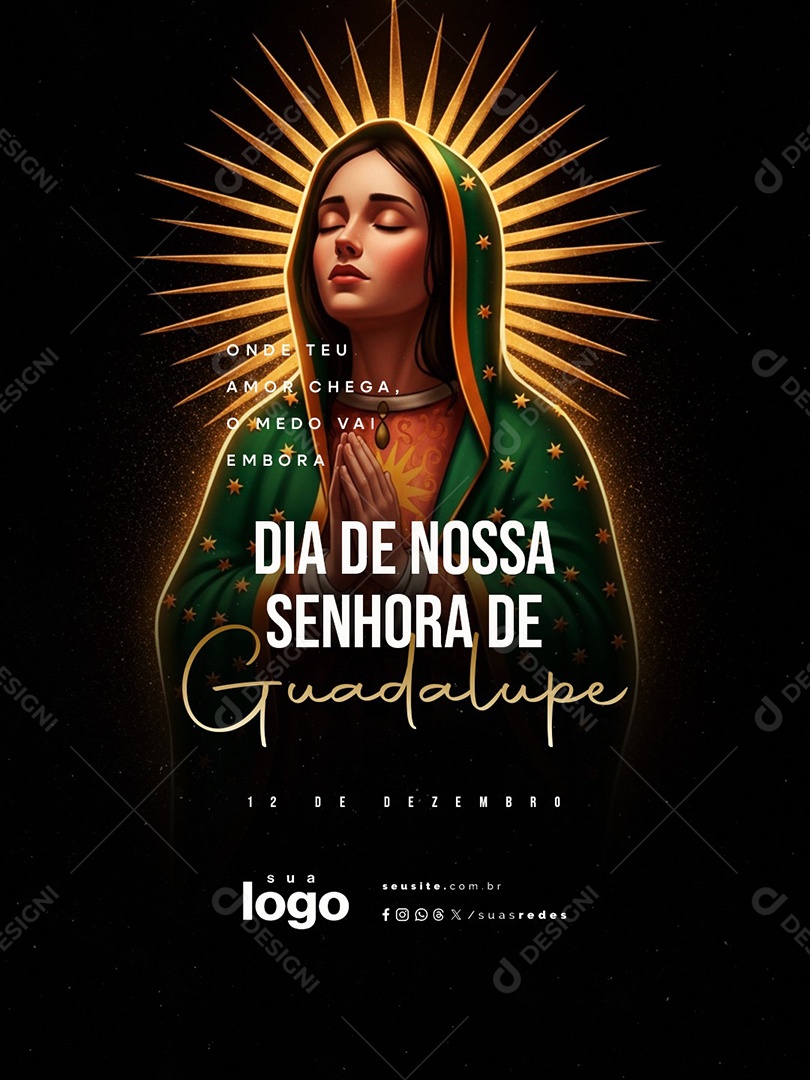 Dia de Nossa Senhora de Guadalupe 12 de Dezembro Onde Teu Amor Chega Social Media PSD Editável