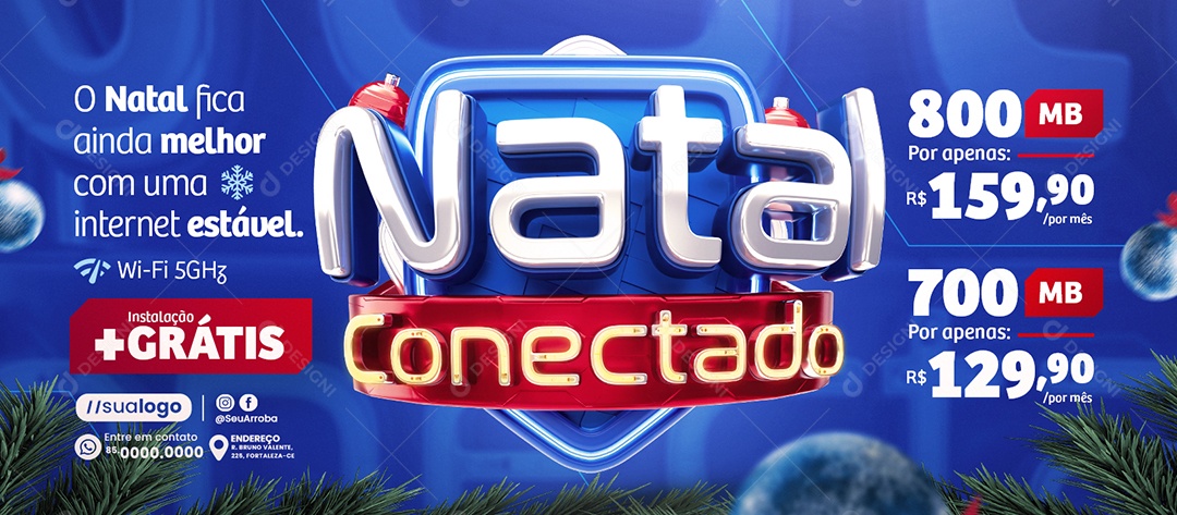 Banner Provedor de Internet Natal Conectado Instalação Grátis Social Media PSD Editável