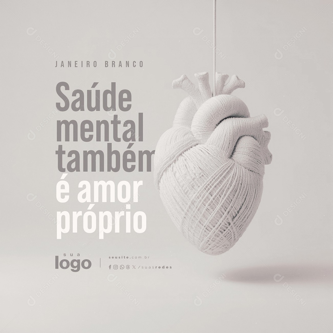 Janeiro Branco Saúde Mental Também é Amor Próprio Social Media PSD Editável