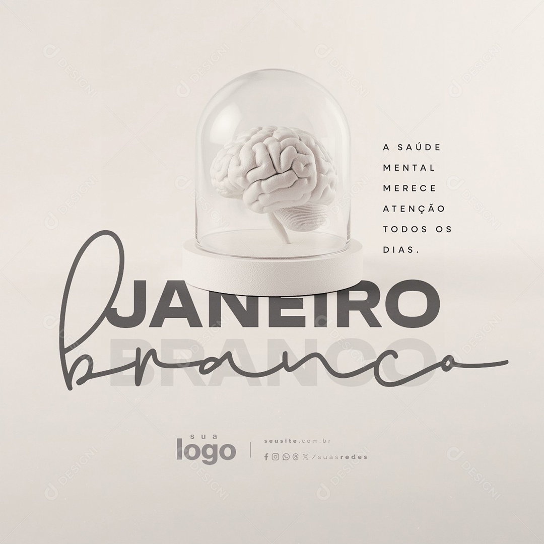 Janeiro Branco a Saúde Mental Parece Atenção Todos os Dias Social Media PSD Editável