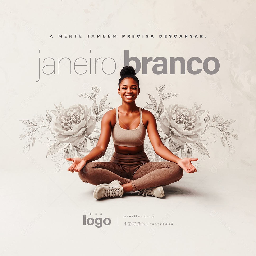 Janeiro Branco a Mente Também Precisa Descansar Social Media PSD Editável