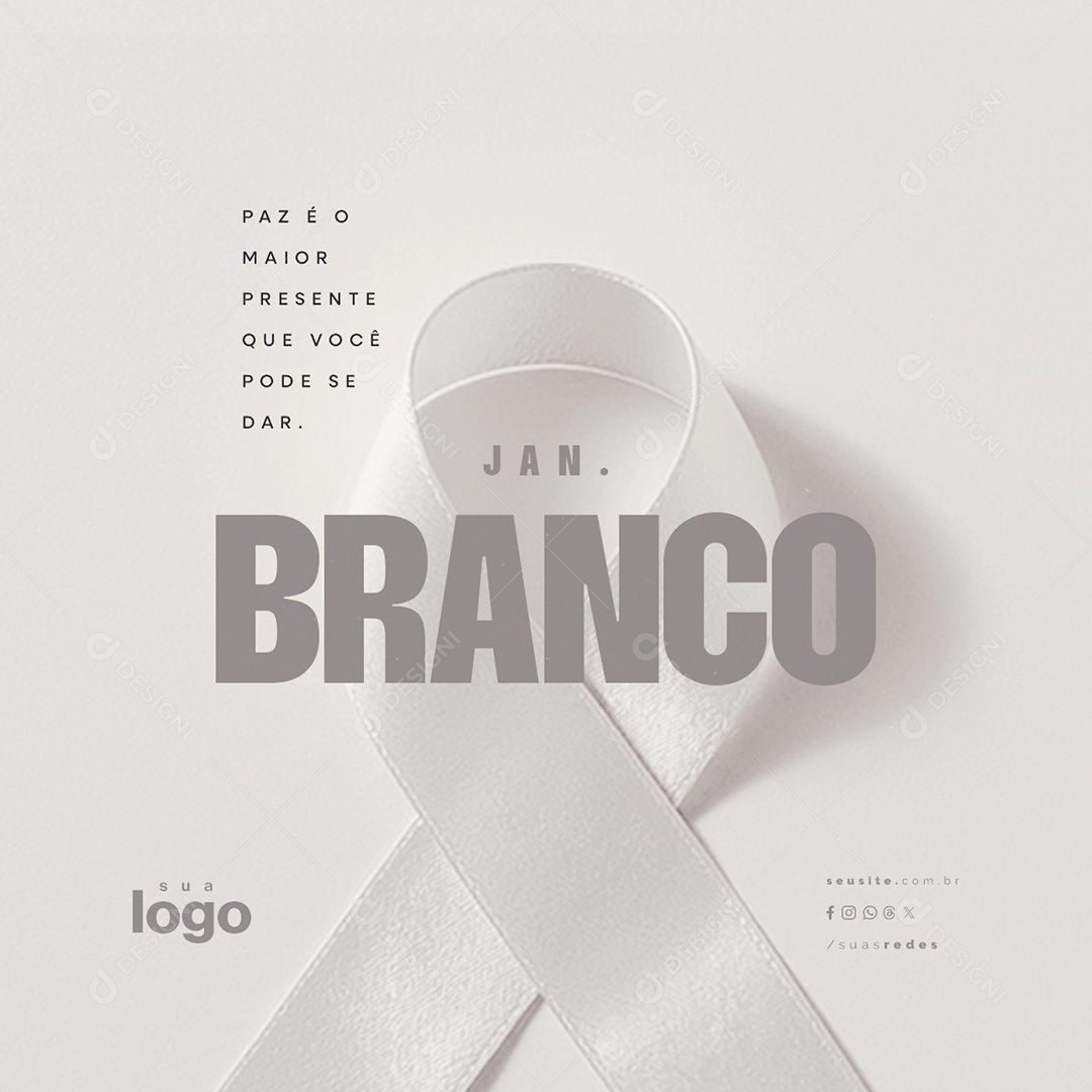 Janeiro Branco Paz é o Maior Presente Que Você Pode Se Dar Social Media PSD Editável