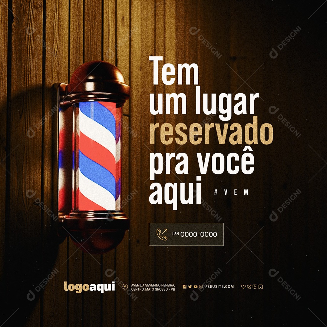 Barbearia Tem um Lugar Reservado Pra Você Aqui Social Media PSD Editável