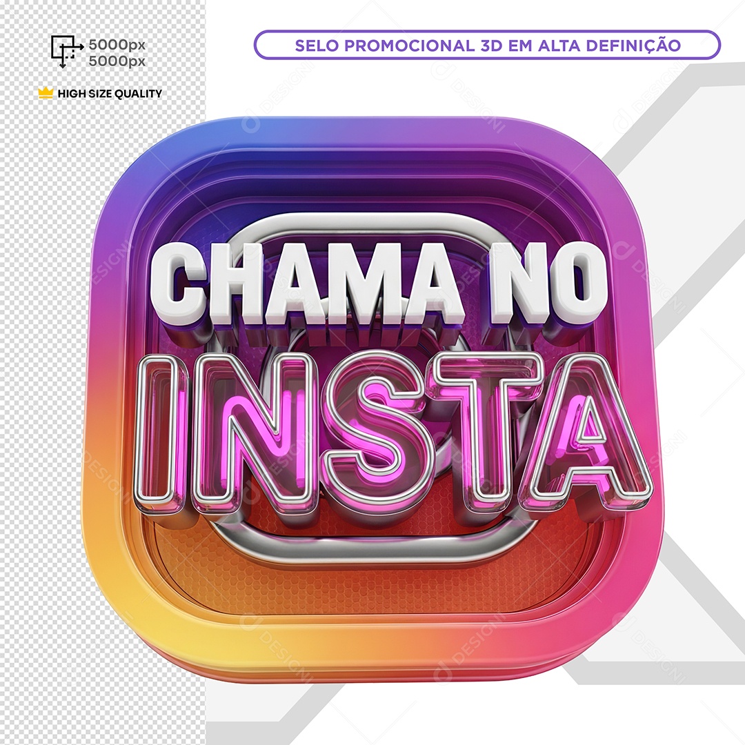 Selo 3D Chama no Insta de Frente PSD Editável