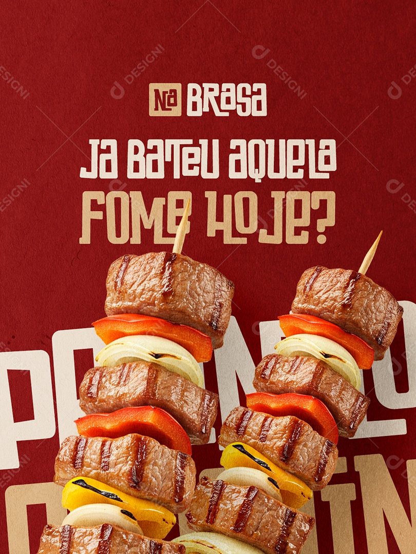 Espetinho Churrascaria Ja Bateu Aquela Fome Hoje Social Media PSD Editável