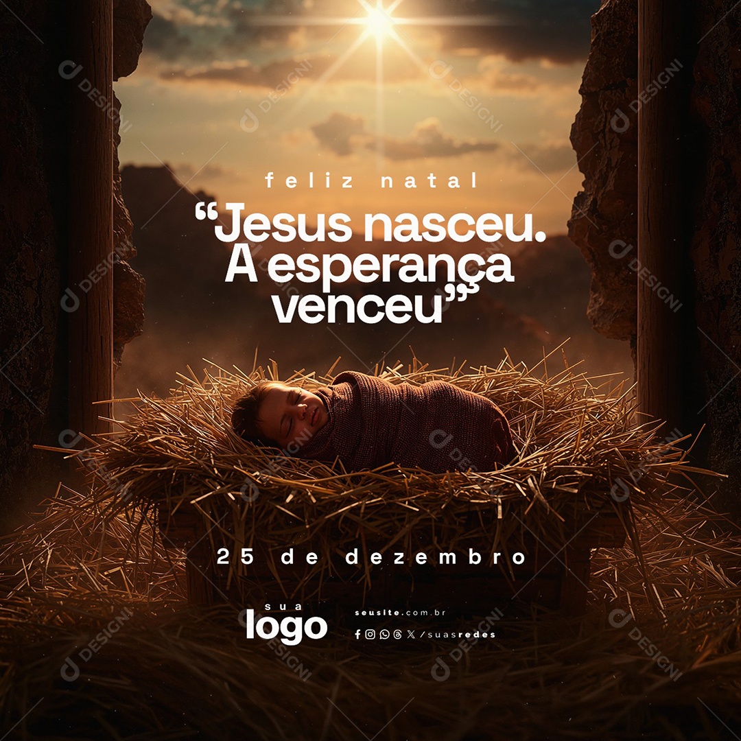 Feliz Natal 25 de Dezembro Jesus Nasceu a Esperança Venceu Social Media PSD Editável