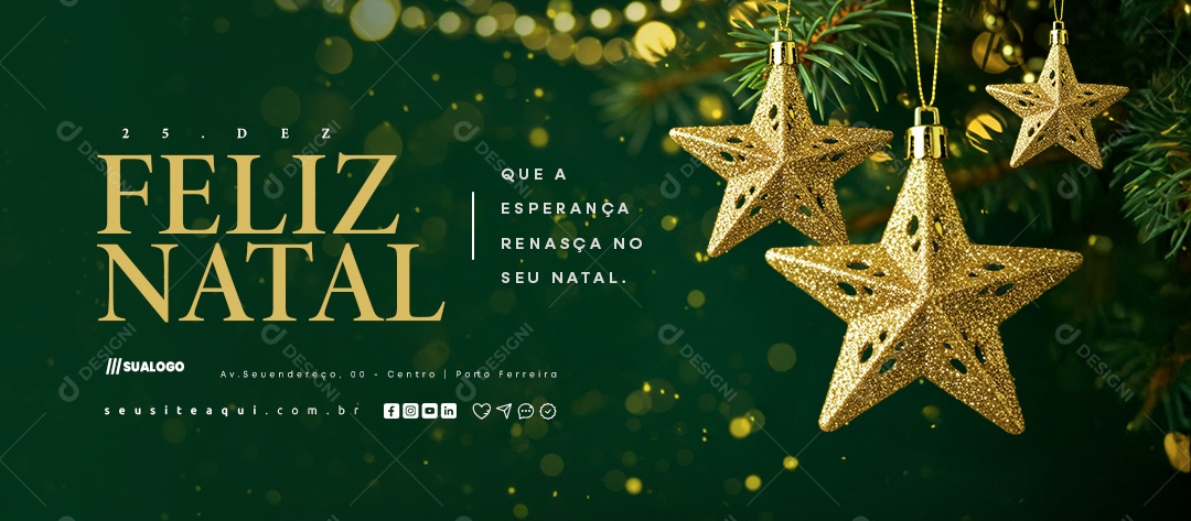 Banner Feliz Natal 25 de Dezembro Que a Esperança Renasça no Seu Natal Social Media PSD Editável