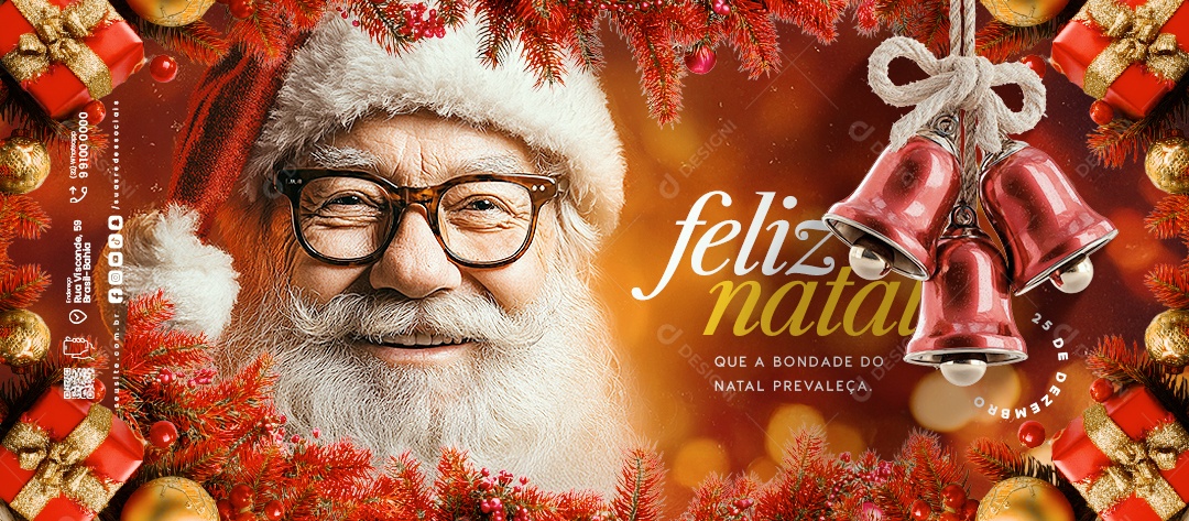 Banner Feliz Natal 25 de Dezembro Que a Bondade do Natal Prevaleça Social Media PSD Editável